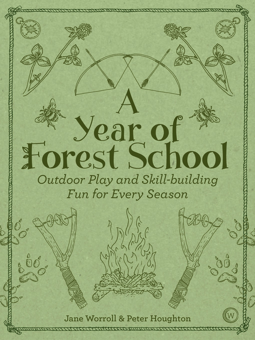 Title details for A Year of Forest School by Jane Worroll - Available